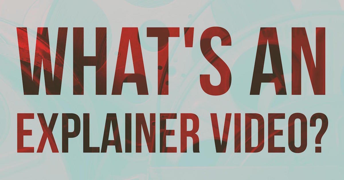 What is an explainer video